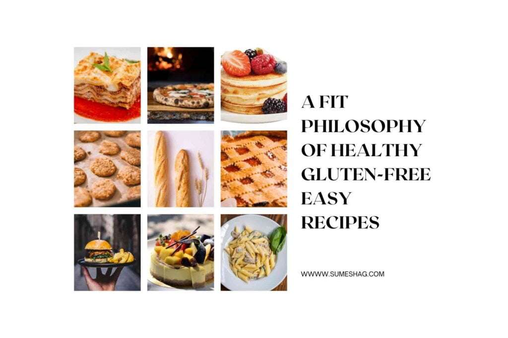 a fit philosophy healthy gluten free easy recipes